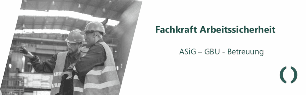 Fachkraft Arbeitssicherheit der LEOMA GmbH für Ihr Unternehemen!