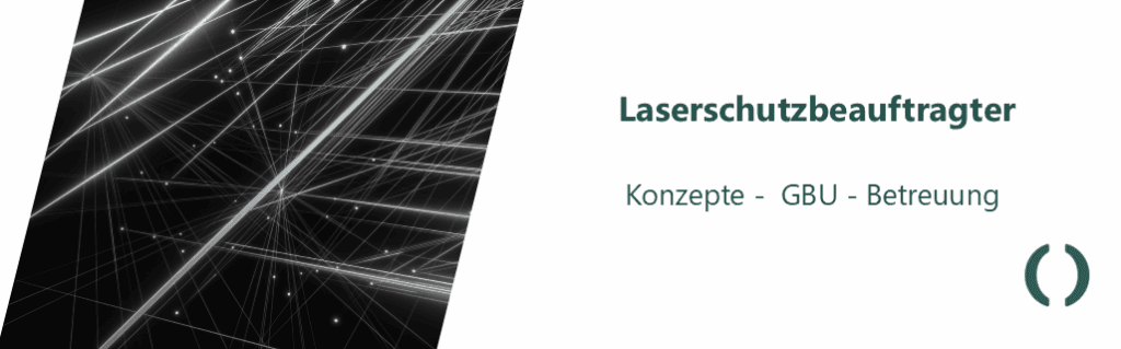 Laserschutzbeauftragter der LEOMA GmbH!
