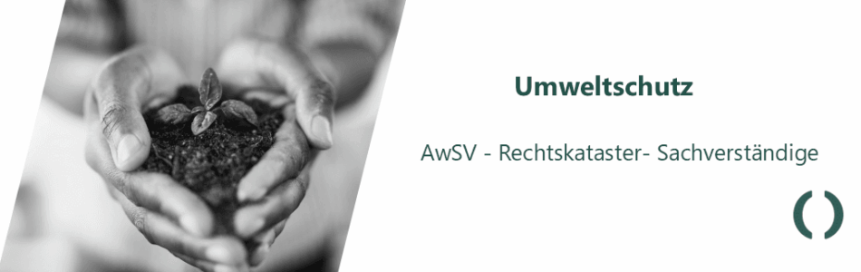 Umweltschutz Umweltschutz bei LEOMA GmbH! AwSV, Rechtskataster und Externe Beauftragte für Ihr Unternehmen!